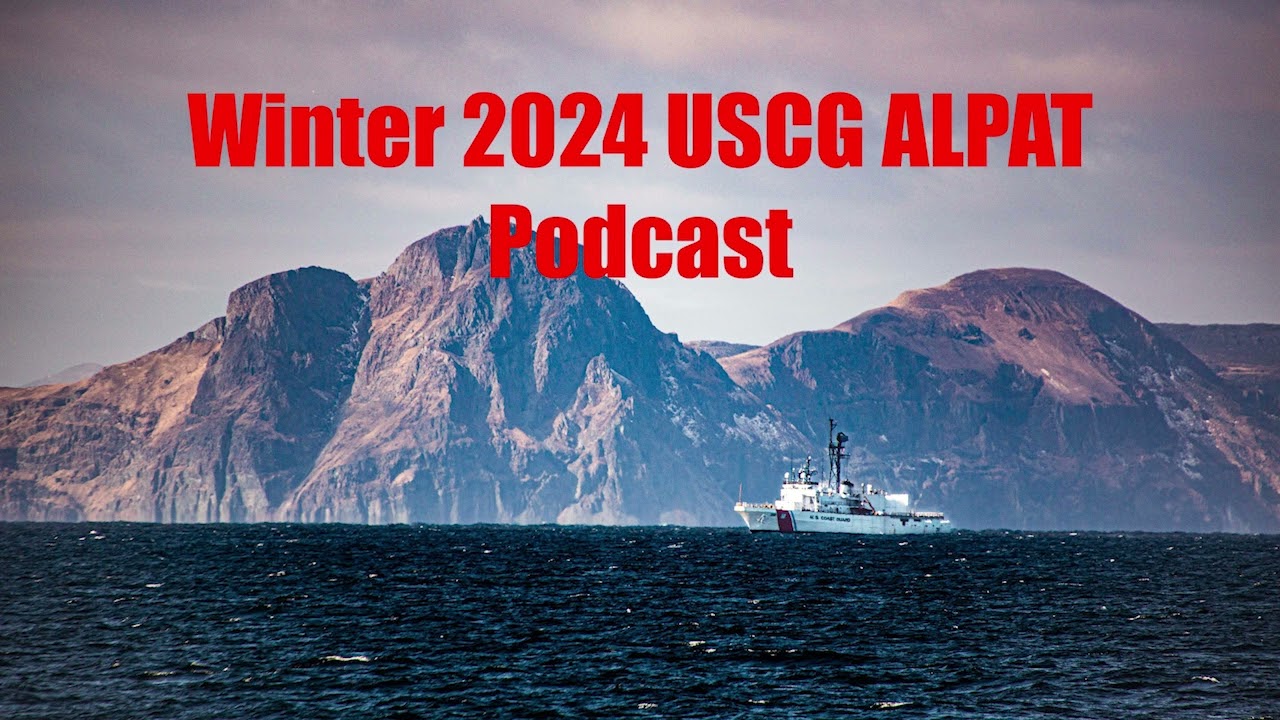 Chronicles of the ALPAT Podcast Day 33 - Go Coast Guard