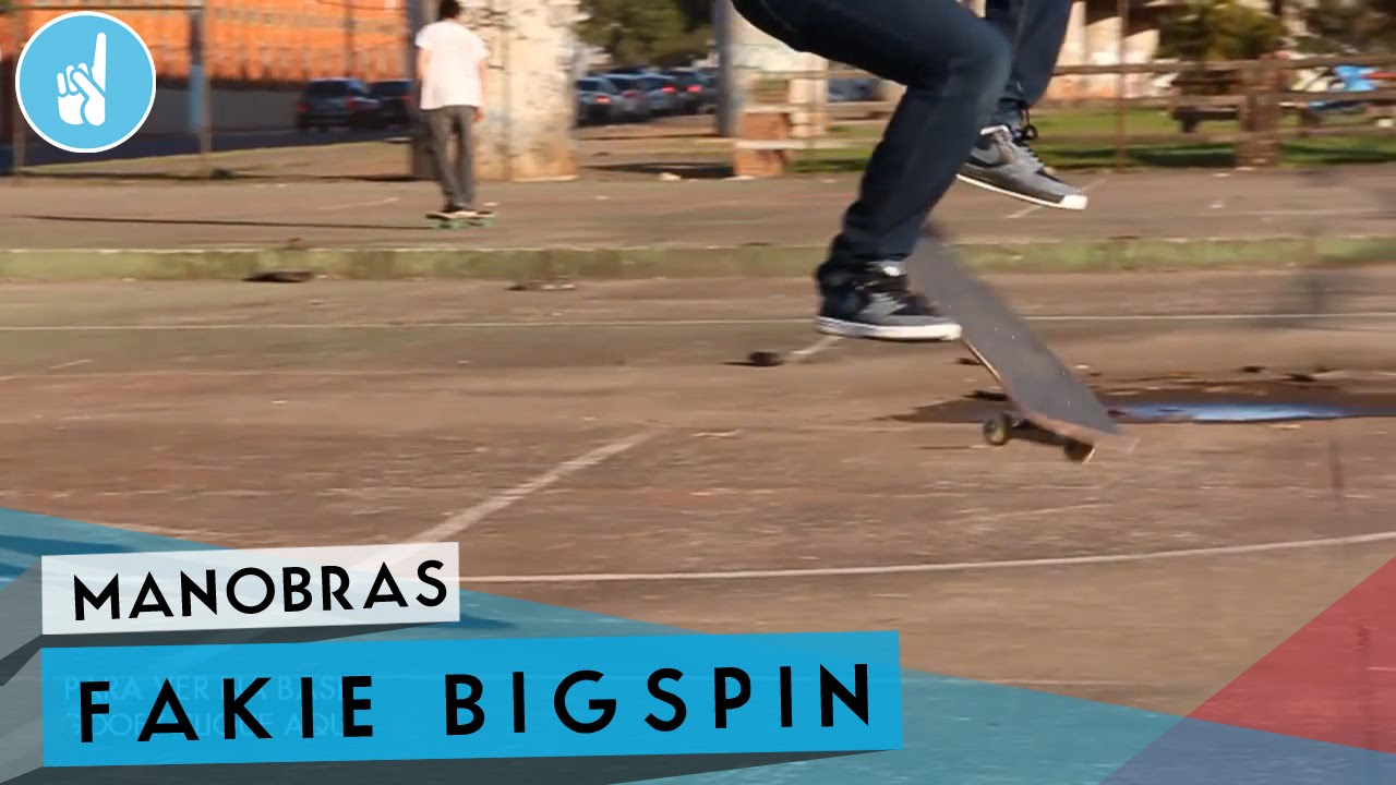Como mandar Fakie Bigspin | sobreskate