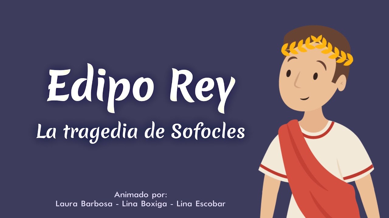 Edipo Rey - La tragedia de Sofocles