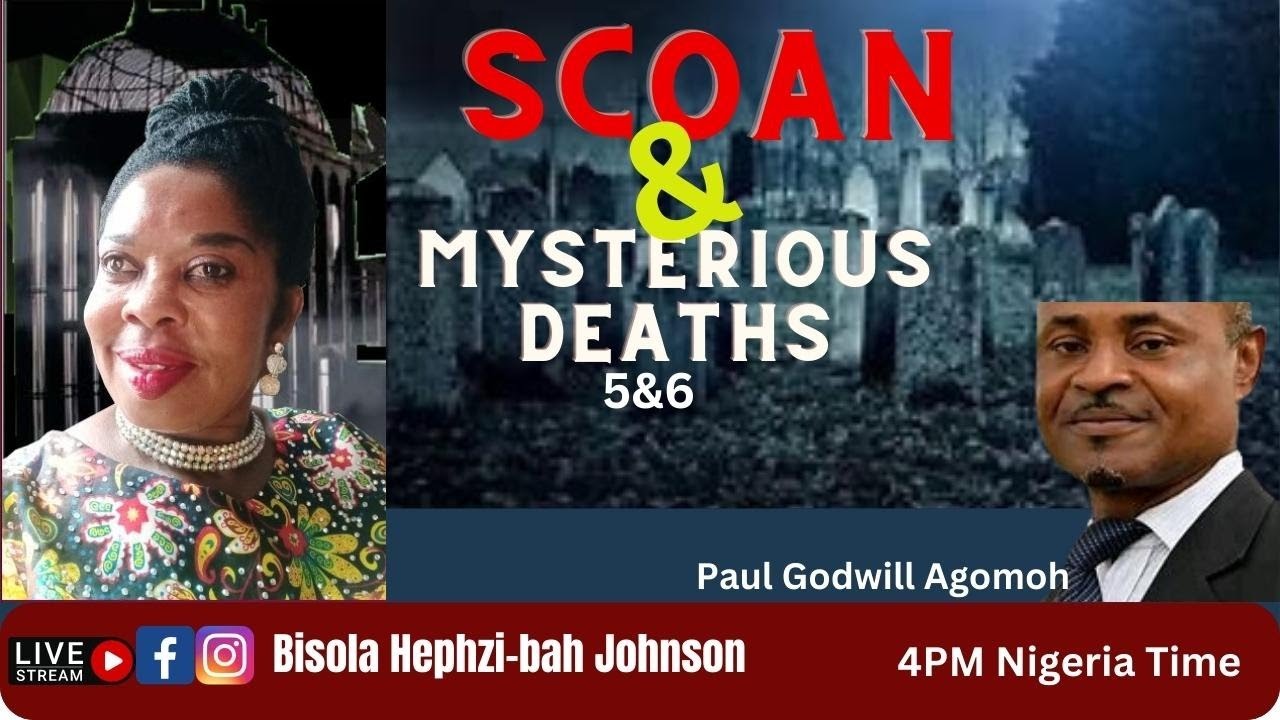 SCOAN And Mysterious Deaths Are 5&6 - Why Is This So?