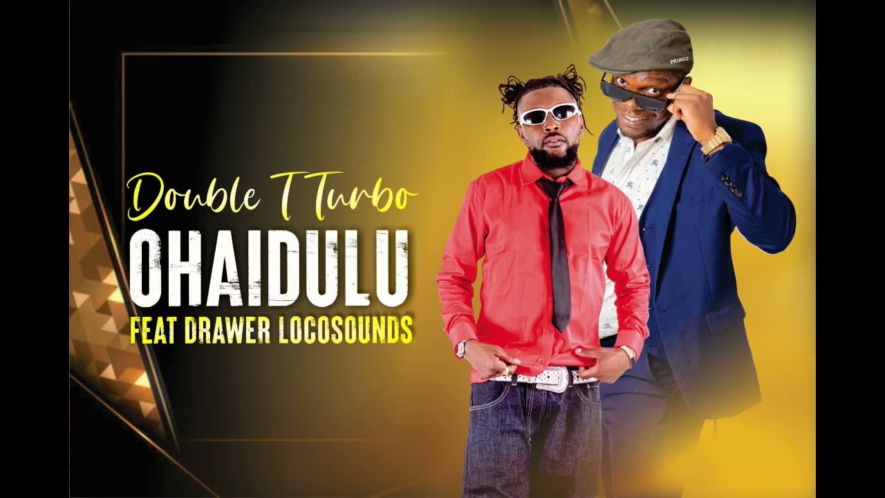 Double T Turbo - Ohaidulu Feat. Drawer Locosounds (Official Audio)