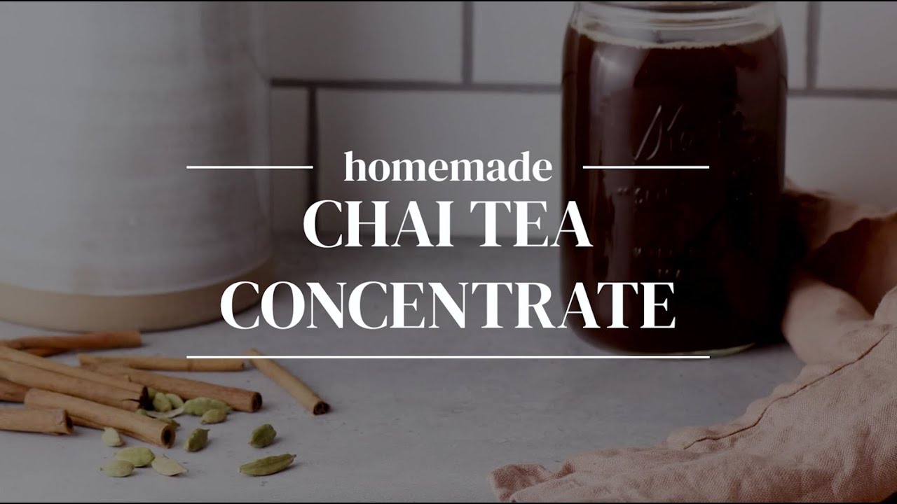 How to Make Chai Concentrate