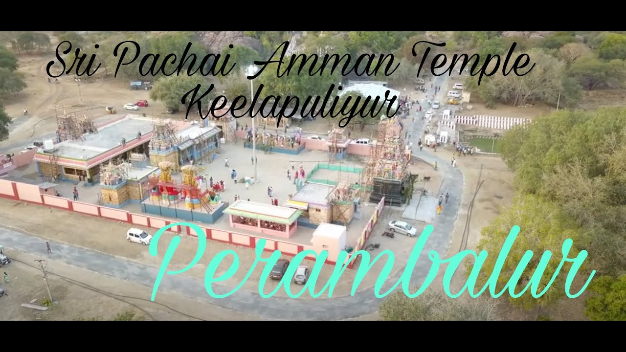 Sri Pachai Amman Temple|Keelapuliyur|Perambalur|Tamilnadu|India