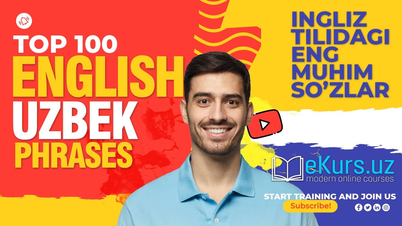 Top 100 English - Uzbek phrases for beginners // Ingliz Tilidagi 100 ta eng muhim so'zlar