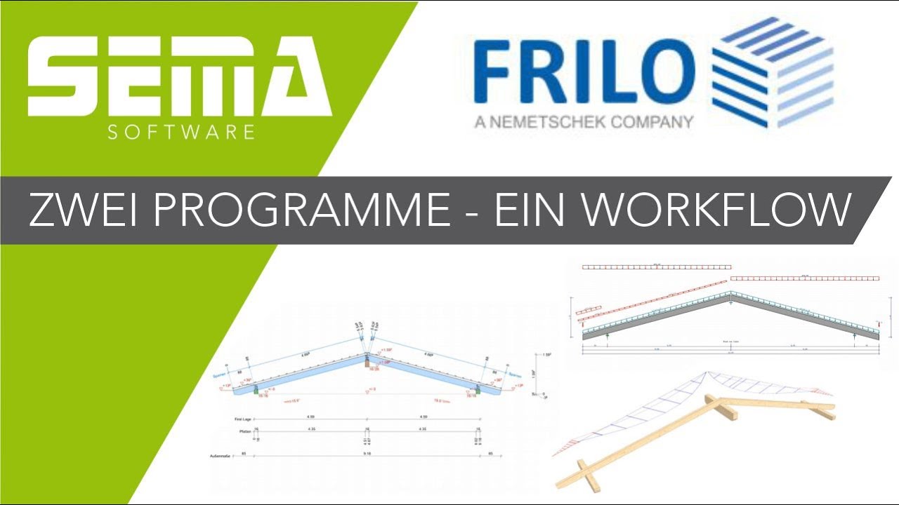 SEMA Holzbau und FRILO Statik im gemeinsamen Workflow
