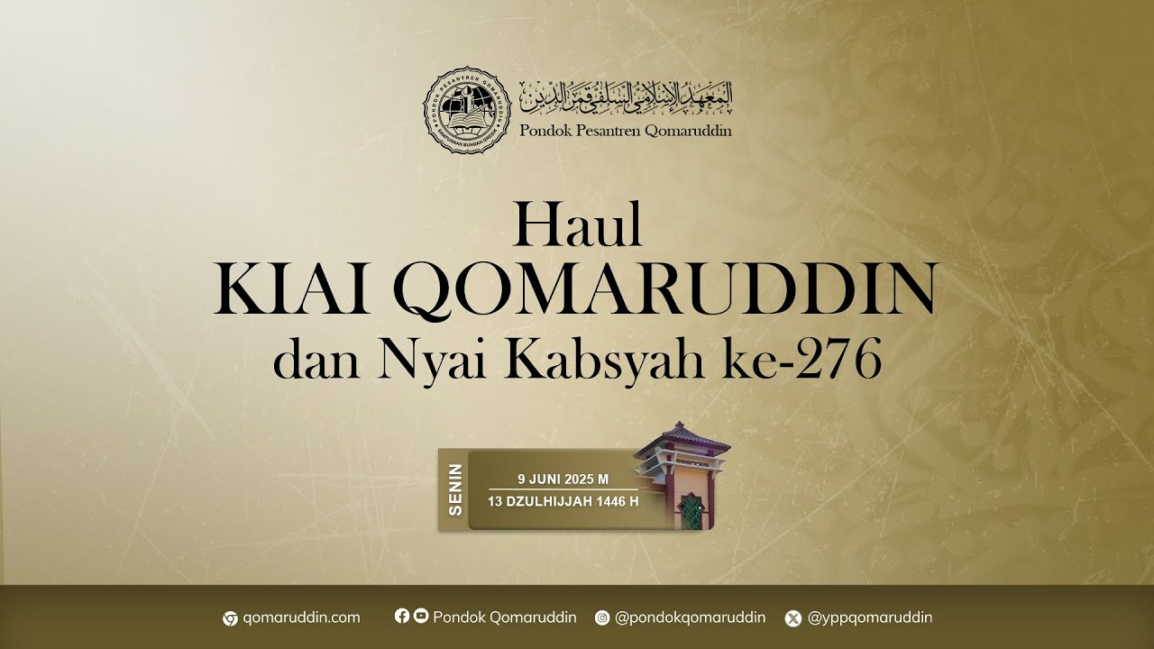 Haul Kiai Qomaruddin & Nyai Kabsyah ke-276 (Putra) || 09-06-2025