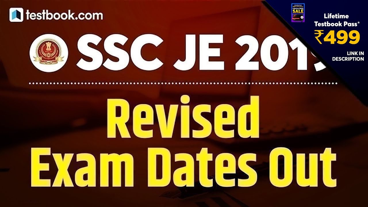 SSC JE Exam Date 2020 (Revised) | SSC JE 2019 New Exam Dates