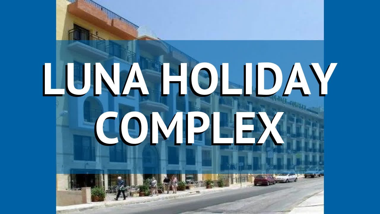 LUNA HOLIDAY COMPLEX 3* Мальта Меллиха обзор &ndash; отель ЛУНА ХОЛИДЕЙ КОМПЛЕКС 3* Меллиха видео обзор