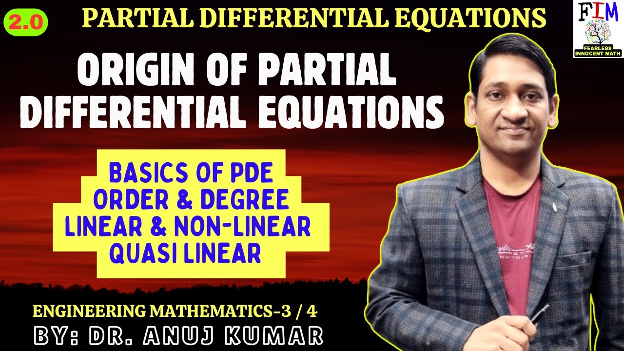 Origin of Partial Differential Equations | Linear & Non-Linear PDE | Order & Degree | Quasi Linear