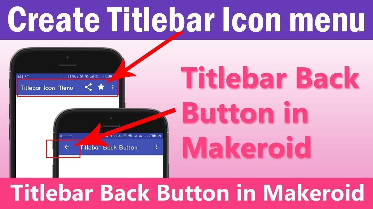 How to Create Titlebar Icon menu & Titlebar Back Button in Makeroid