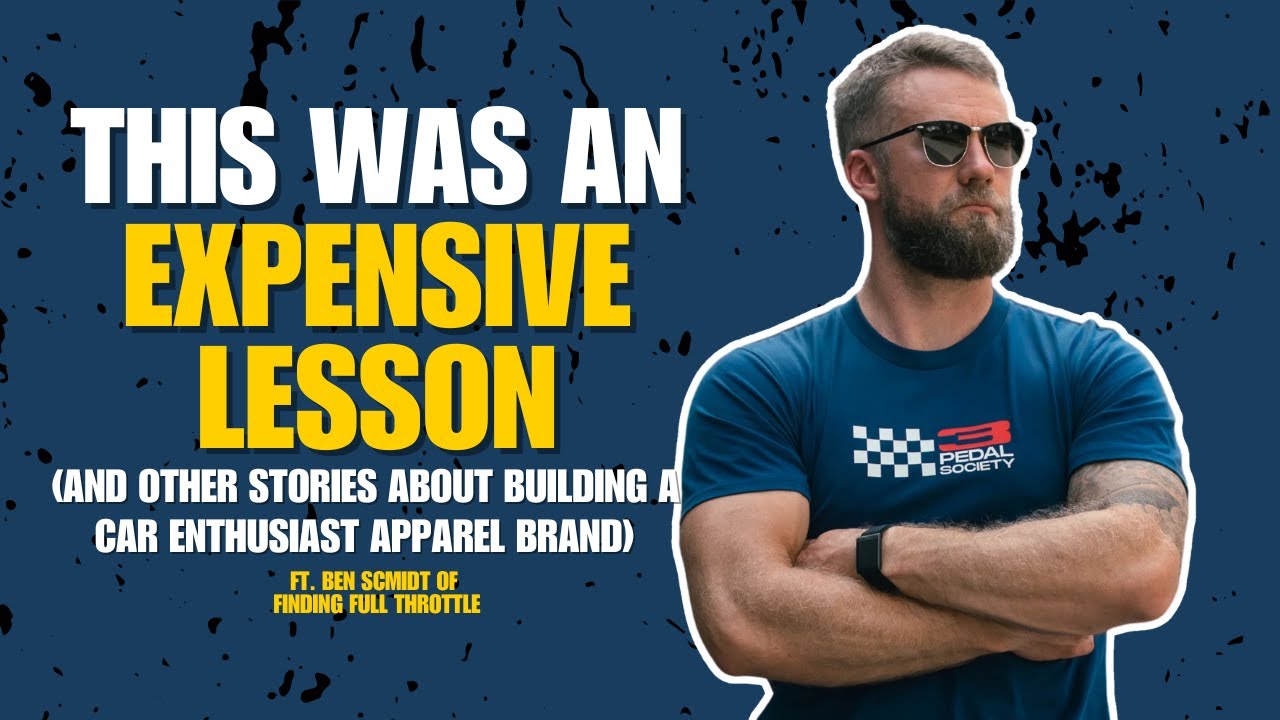 Building an Automotive Apparel Brand | Ben Schmidt of Finding Full Throttle
