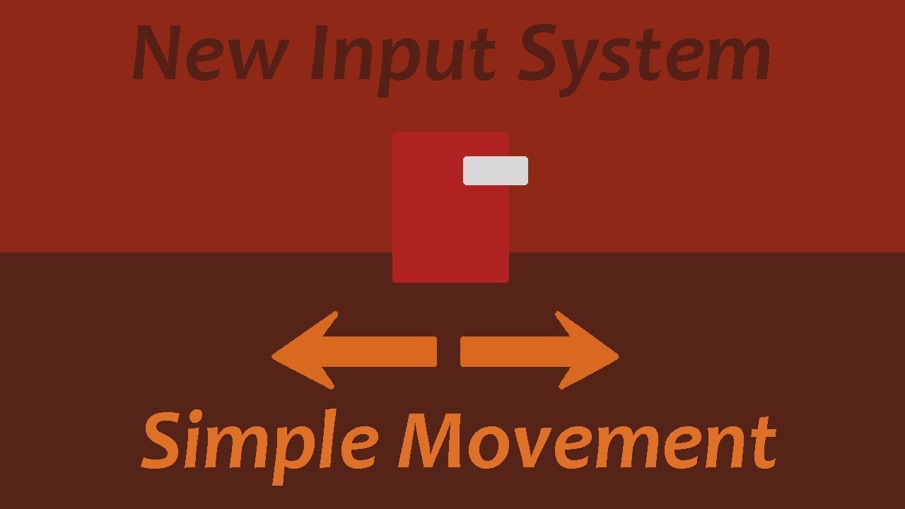 2D Movement With The New Input System | Unity Game Engine