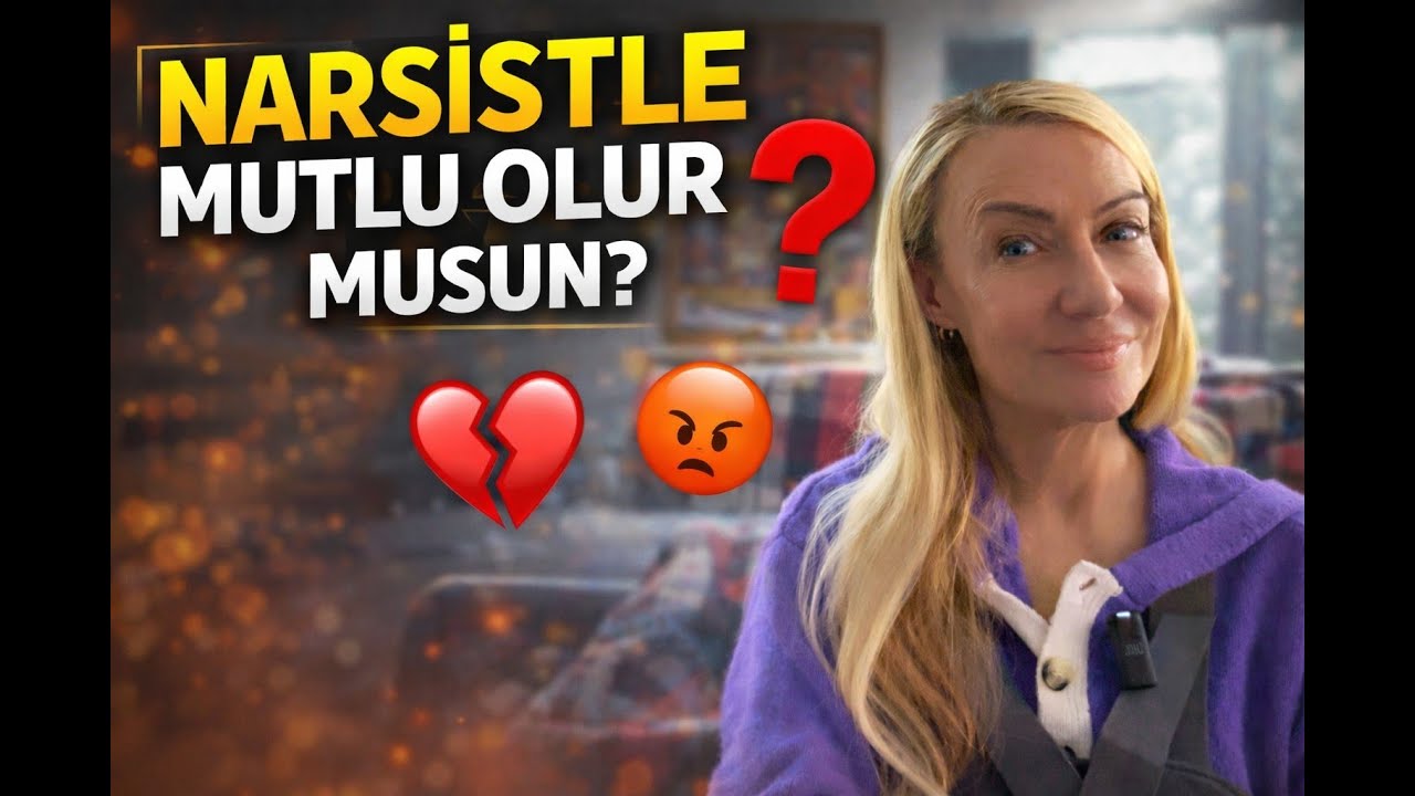 NARSİSTLE MUTLU OLUR MUSUN?