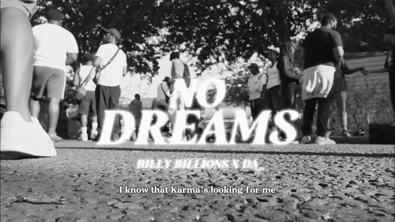 DA x Billy Billions - No Dreams