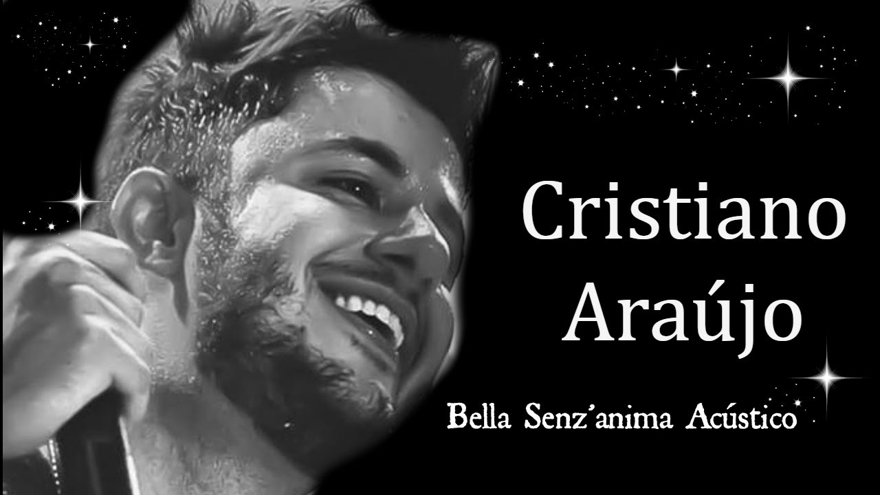CRISTIANO ARAÚJO - Bella Senz'anima Acústico c/ tradução