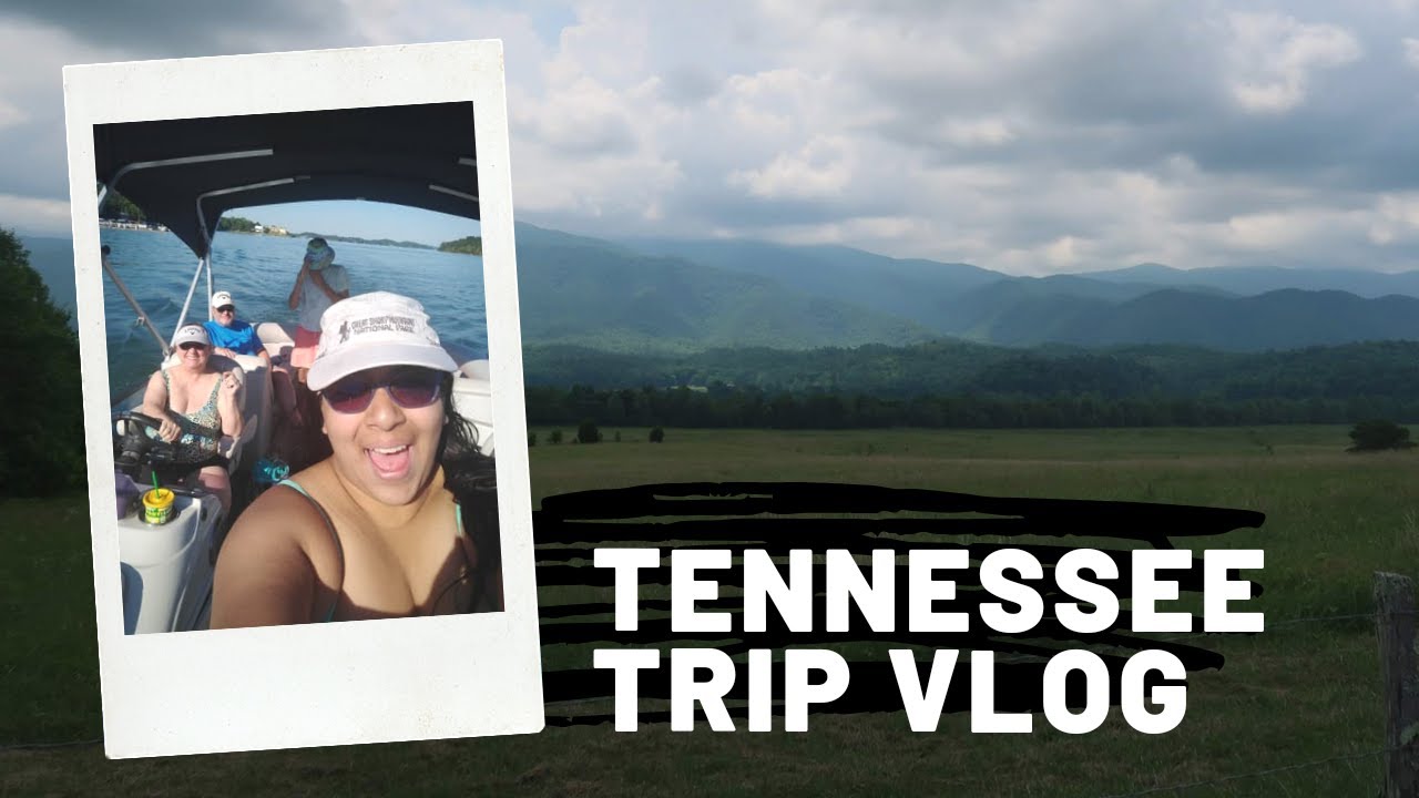 Tennessee Trip Vlog