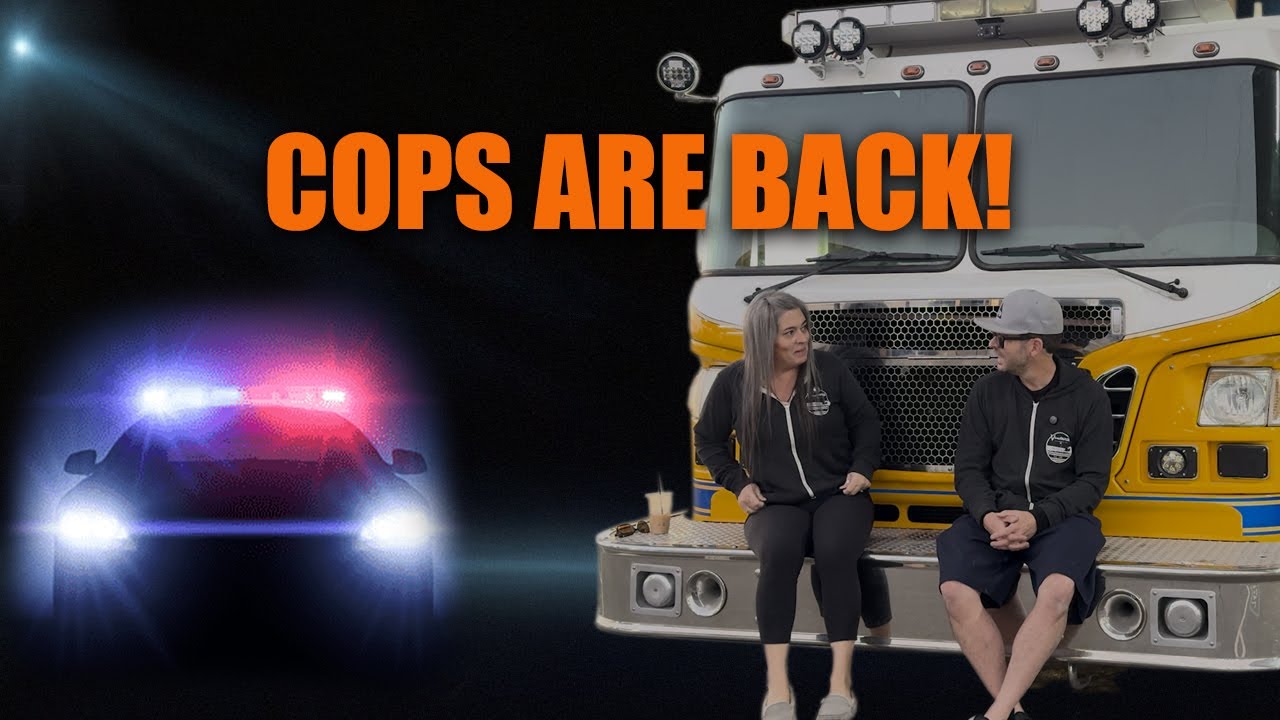 Cops are back! 3rd or 4th time?