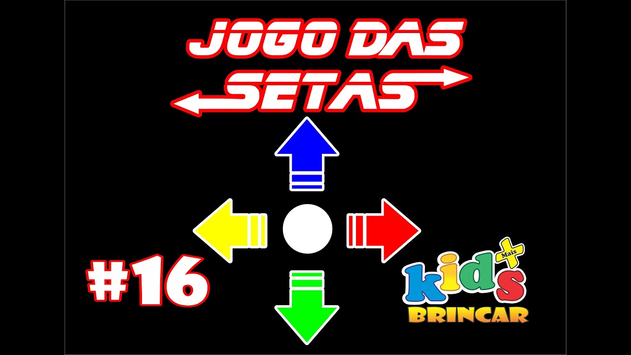 Jogo das setas - Trabalho de atenção, lateralidade, equilíbrio e coordenação motora: Educação Física