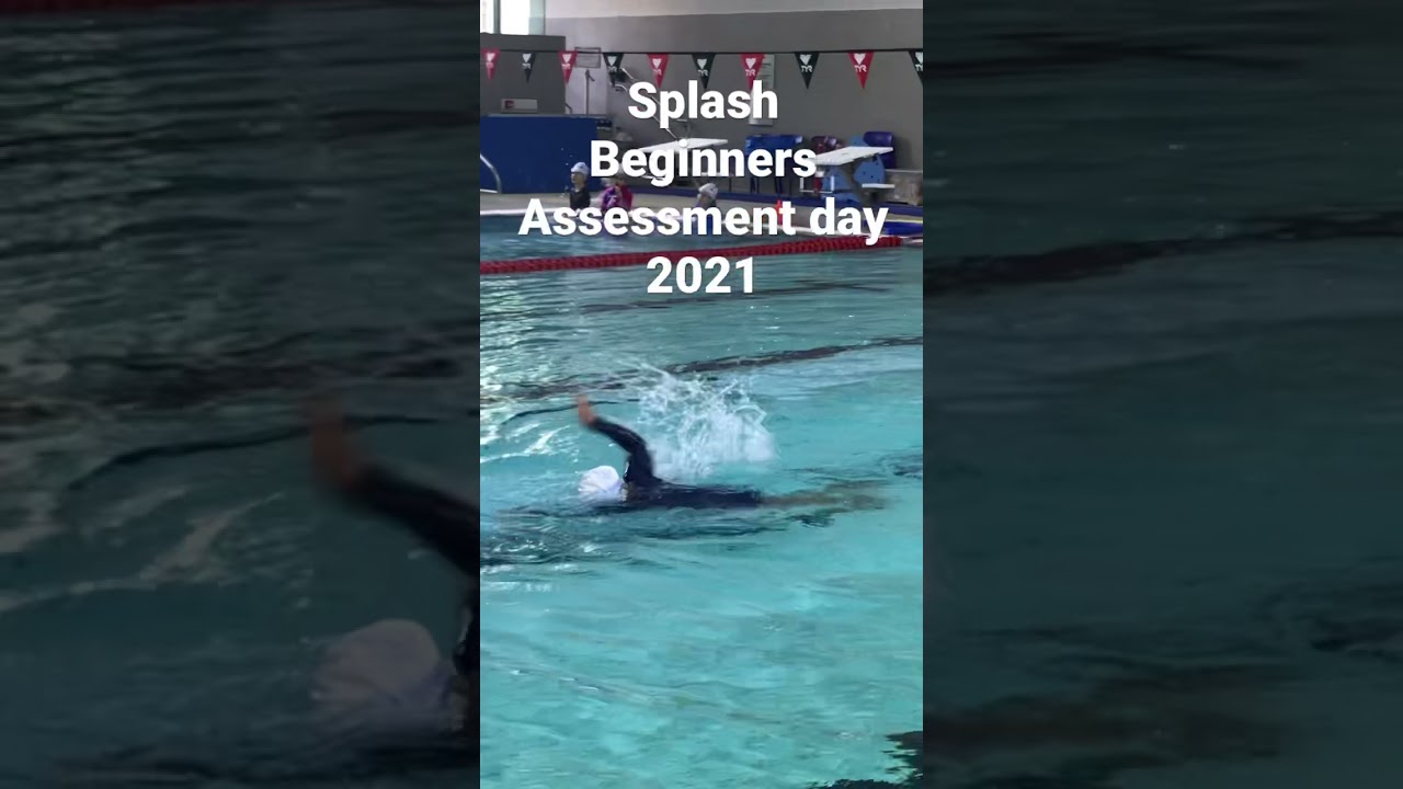 #Swimming assessment  day  #splash  #beginners #2021