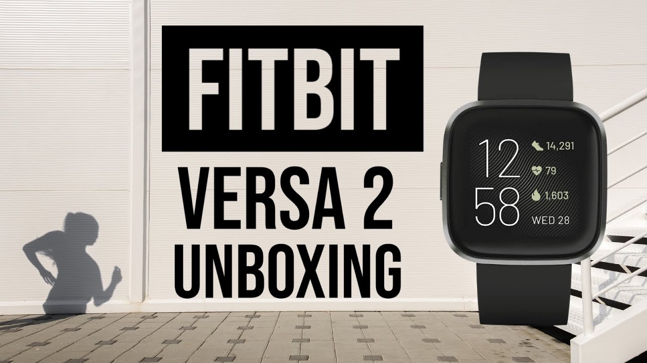 Fitbit Versa 2 Unboxing