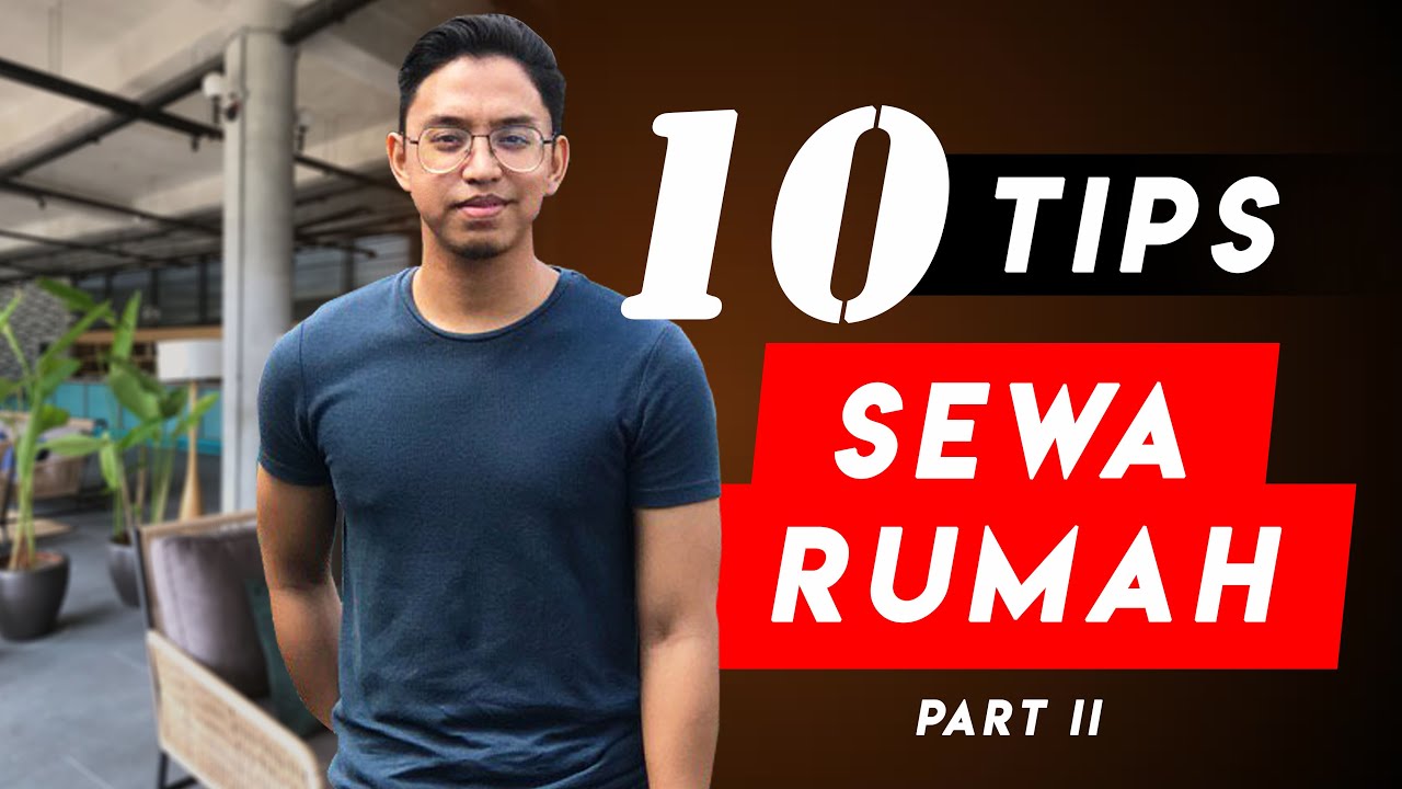 10 benda penting nak sewa rumah! (Part 2) | Tips Nak Selamat Sewa Rumah & Bilik