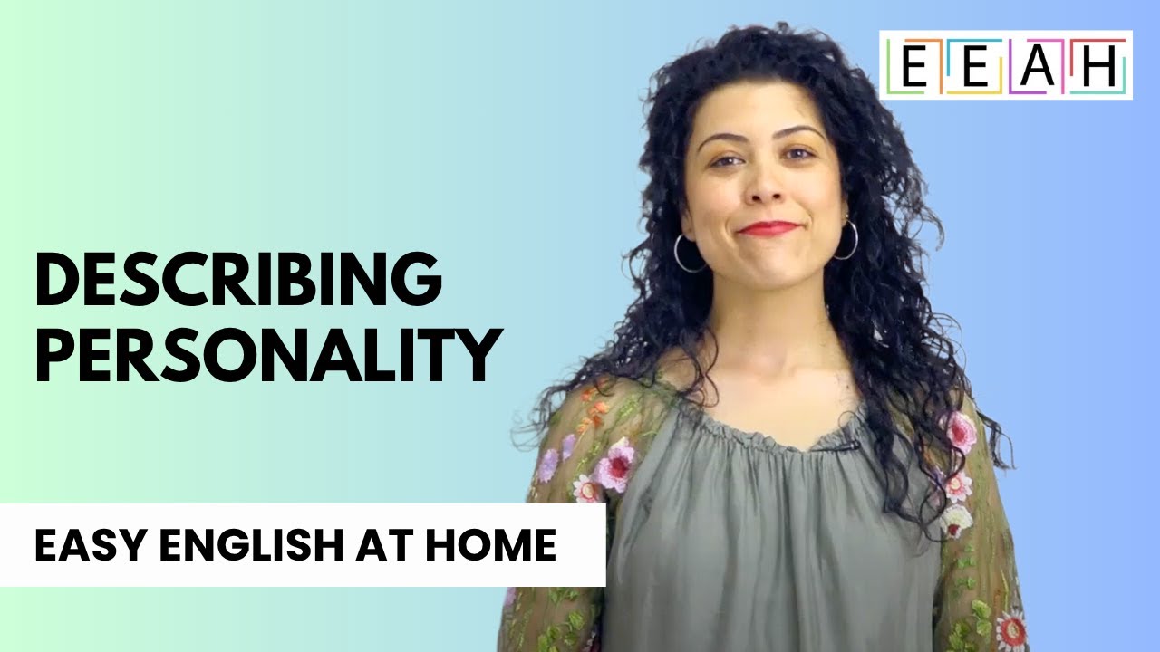 Elementary English #9: Describing Personality | Easy English at Home