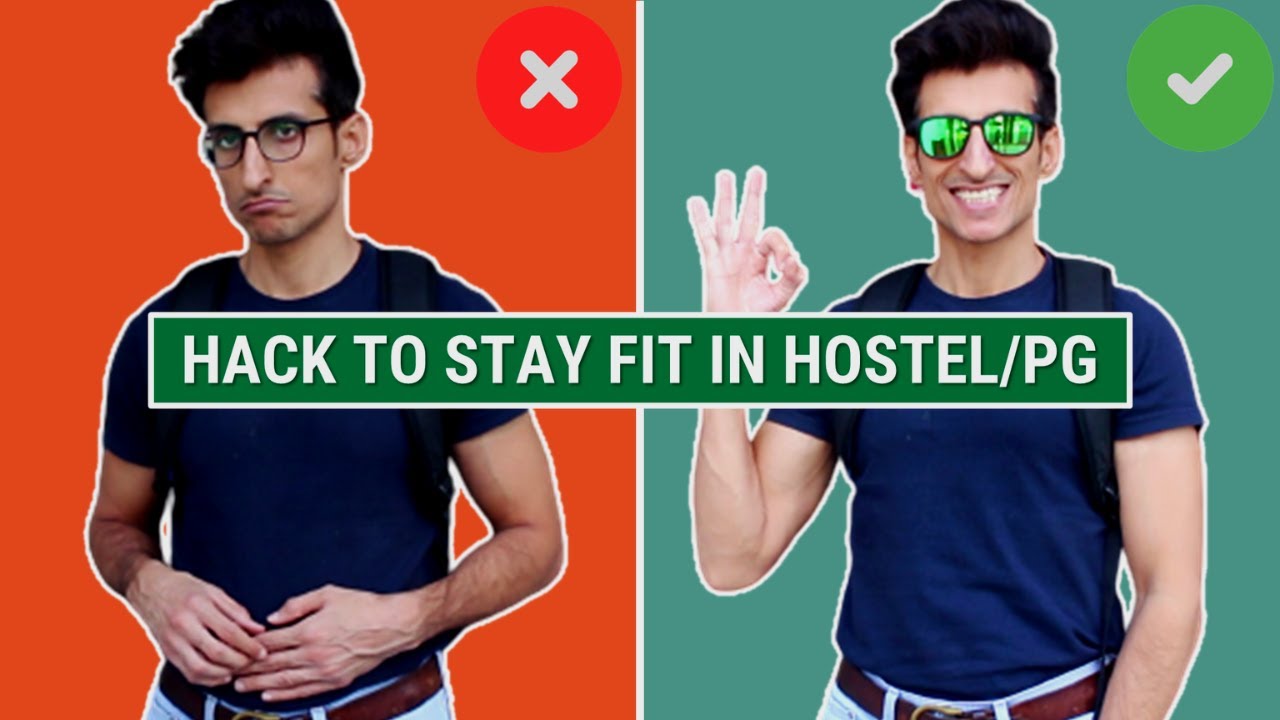 Easily Manage Your Diet And Workout At Hostel/PG