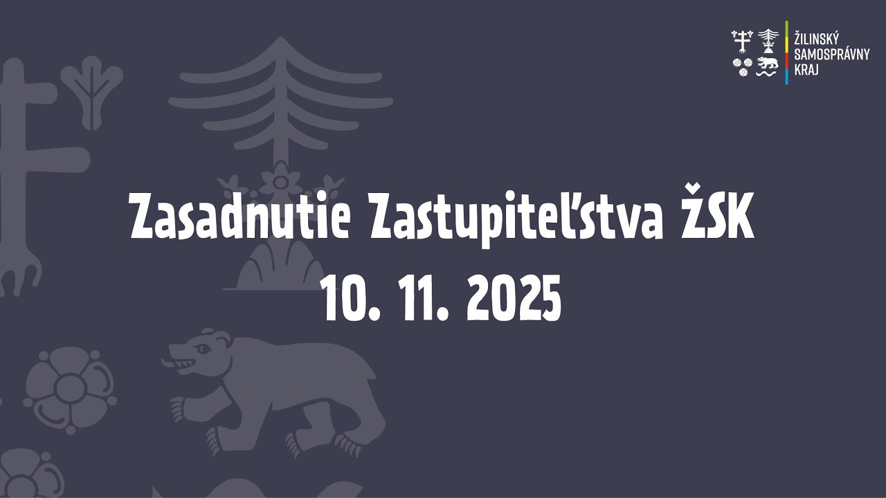 26. zasadnutie Zastupiteľstva ŽSK