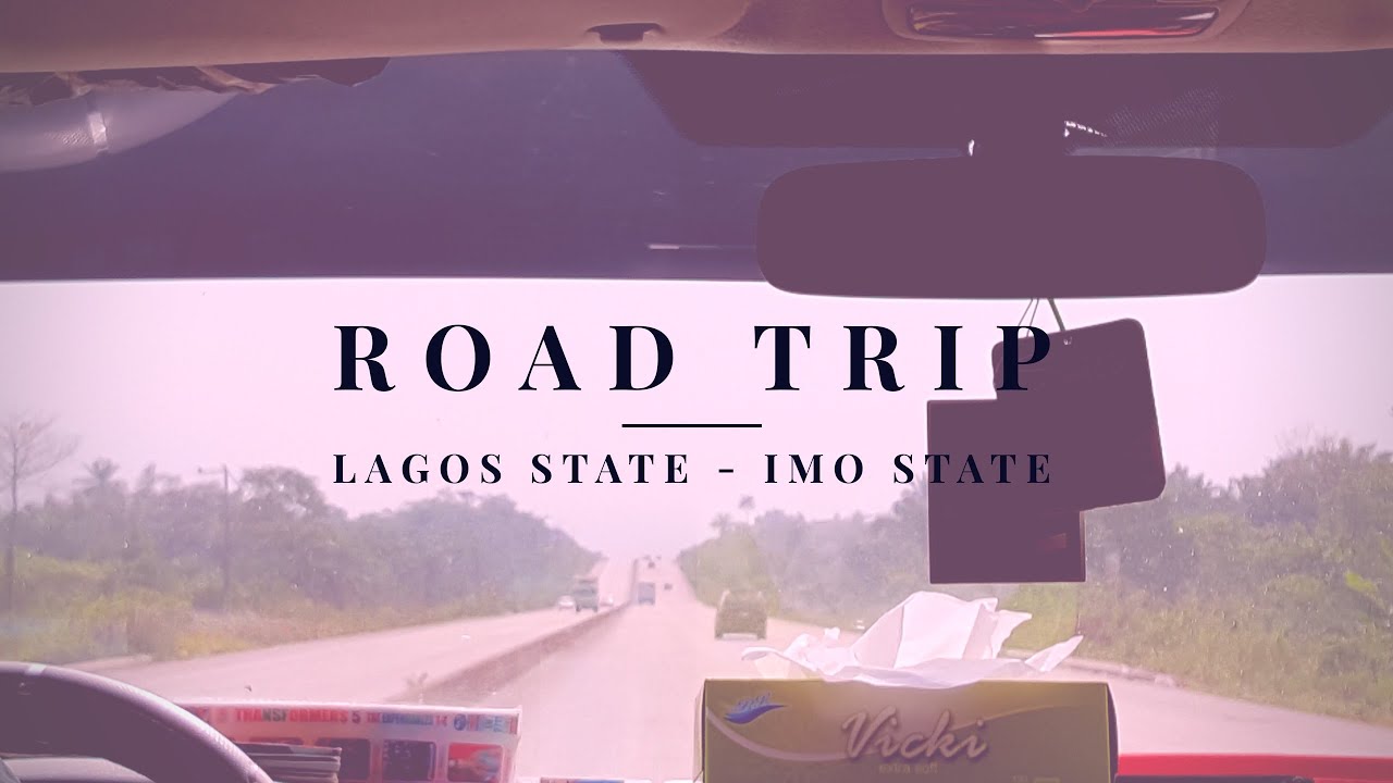ROAD TRIP {LAGOS - IMO} | VLOG #9