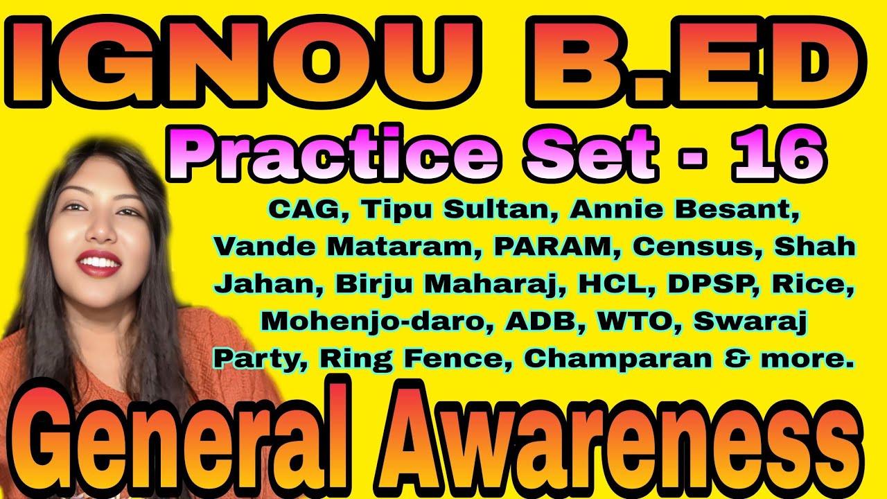 General Awareness IGNOU B.Ed/IGNOU b.Ed general awareness practice set/Odisha IGNOU b.Ed/b.Ed IGNOU