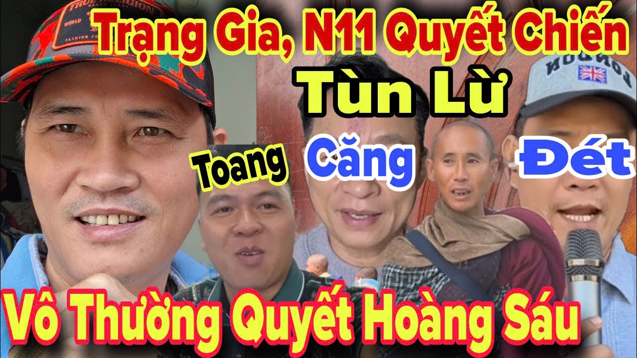 Trạng Gia, N11 Chiến Tùn Lừ Vô Thường Chiến Hoàng Sáu.. Lực Tàng Tiên Sinh đang phát trực tiếp!