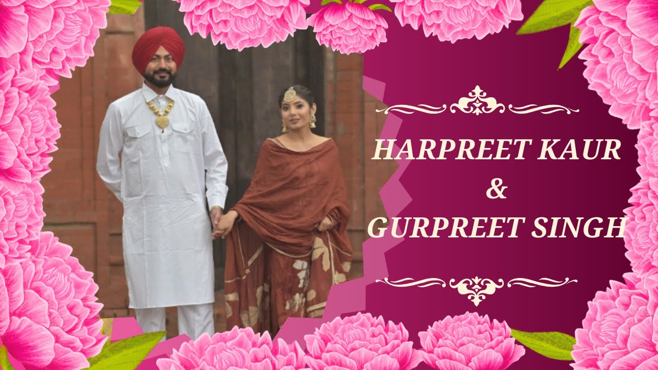Harpreet Kaur 💞 Gurpreet Singh !!🎥 Rama Studio Naraingarh ☎️ 7015599058
