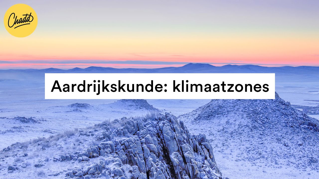 Klimaatzones Van De Wereld - Mr. Chadd Academy