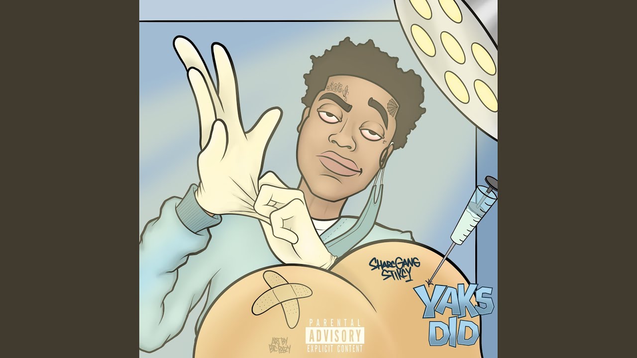 Yaks Did (feat. Sharcgang Stikcy)