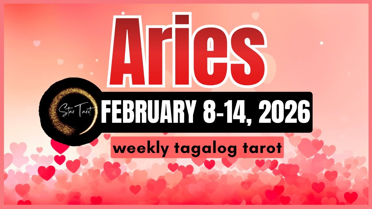 ANO'NG PAPARATING SA'YO ARIES FEBRUARY 8-14, 2026💫 WEEKLY TAROT READING