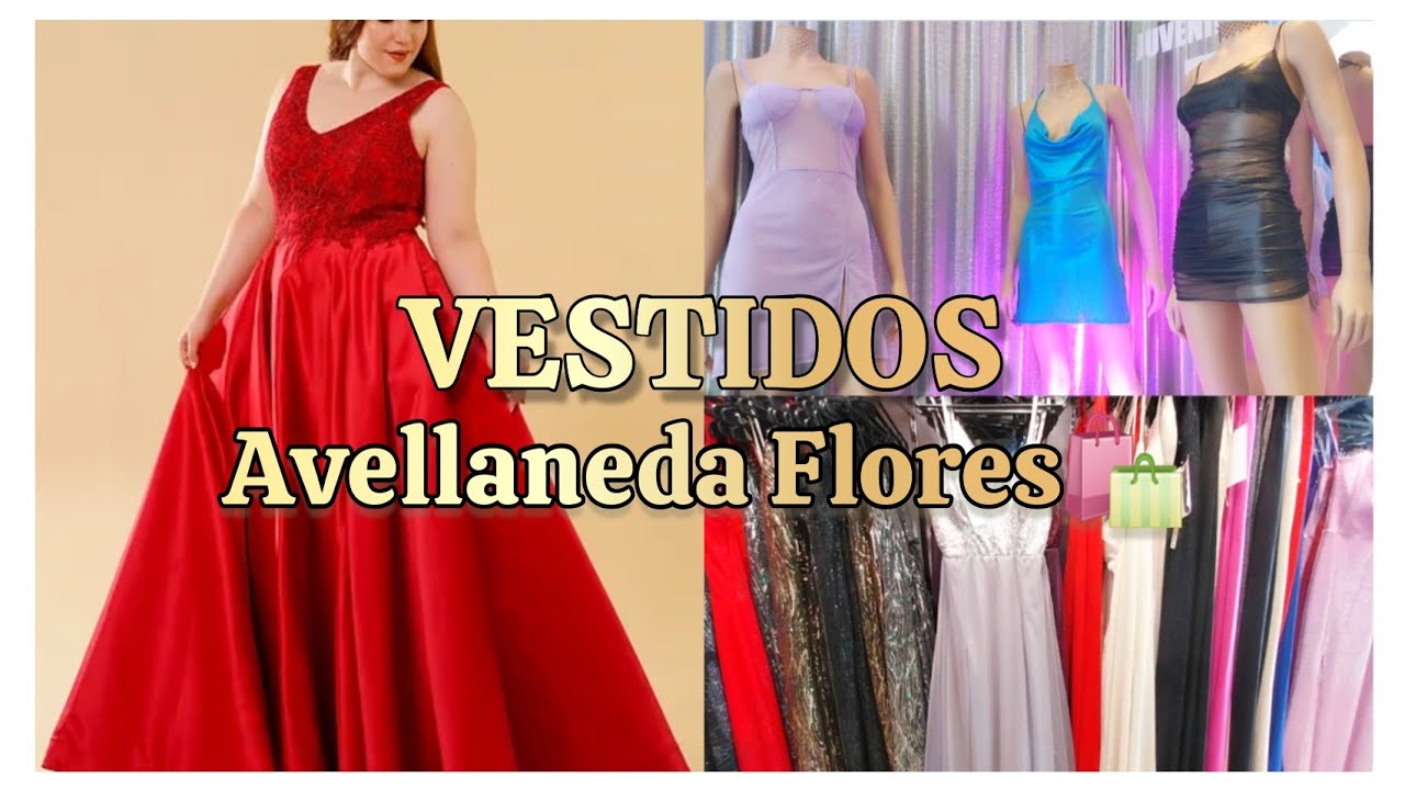 Vestidos y Ropa de Fiesta 👗💕🛍 Avellaneda Flores