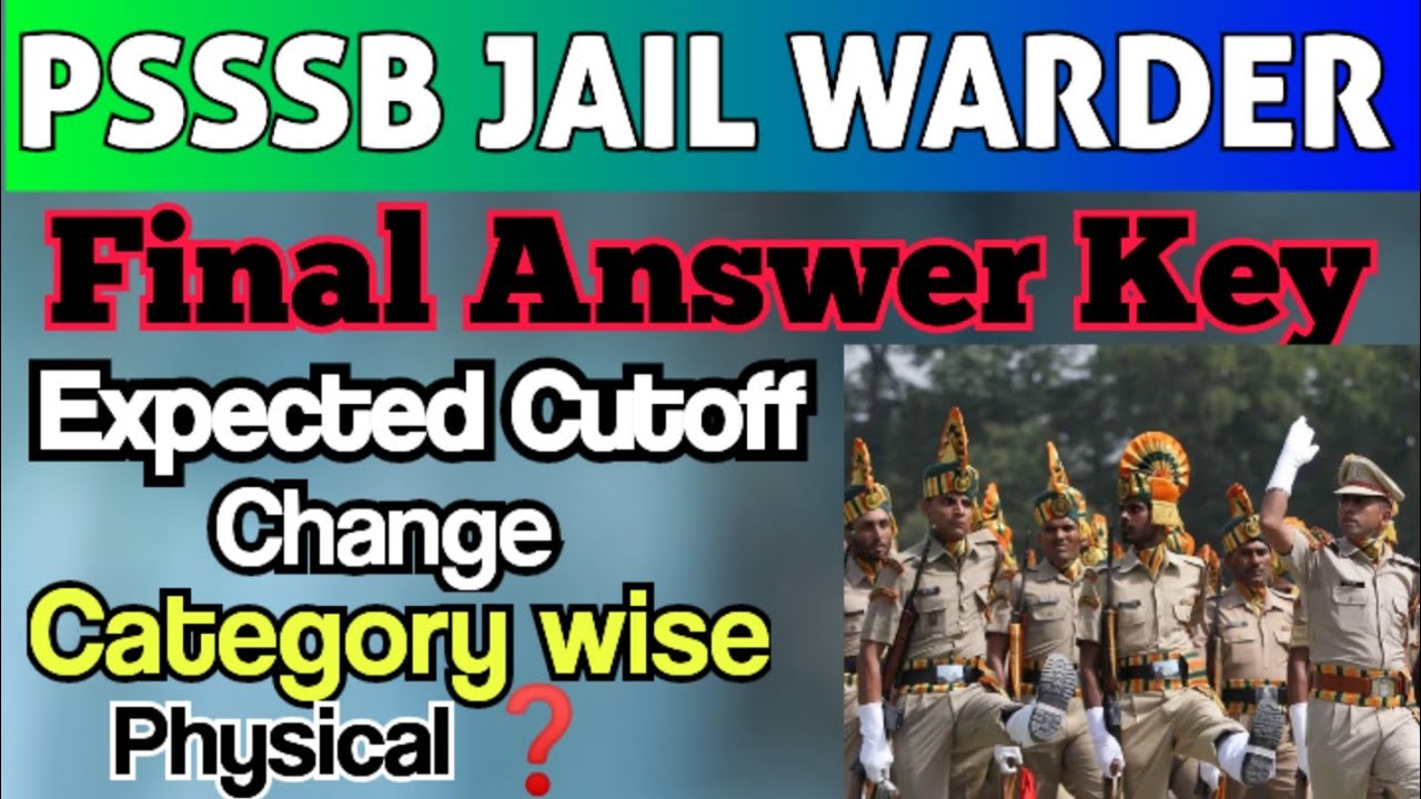 PSSSB JAIL WARDER 👉 Cutoff after Final Answer Key 👉 💯% SAFE SCORE ☑️ PSSSB JAIL WARDER and MATRON