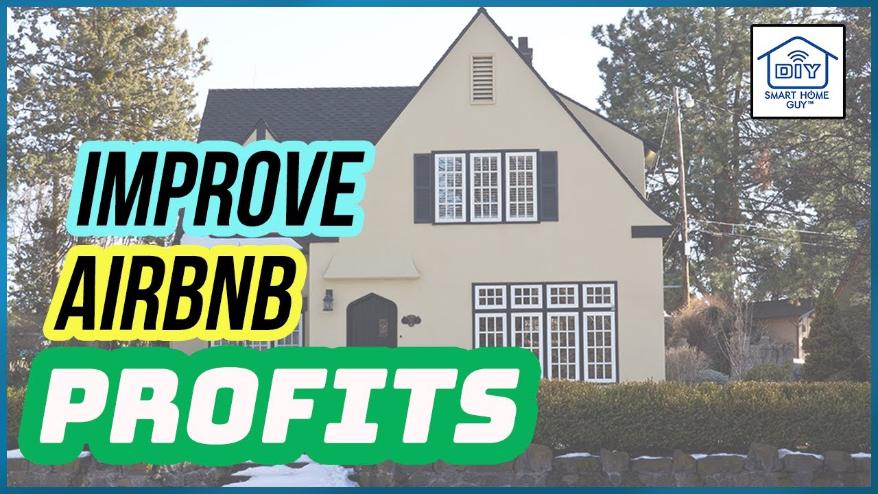 5 Smart Home Devices That Increase Your Airbnb Profits | Smart Short Term Rentals