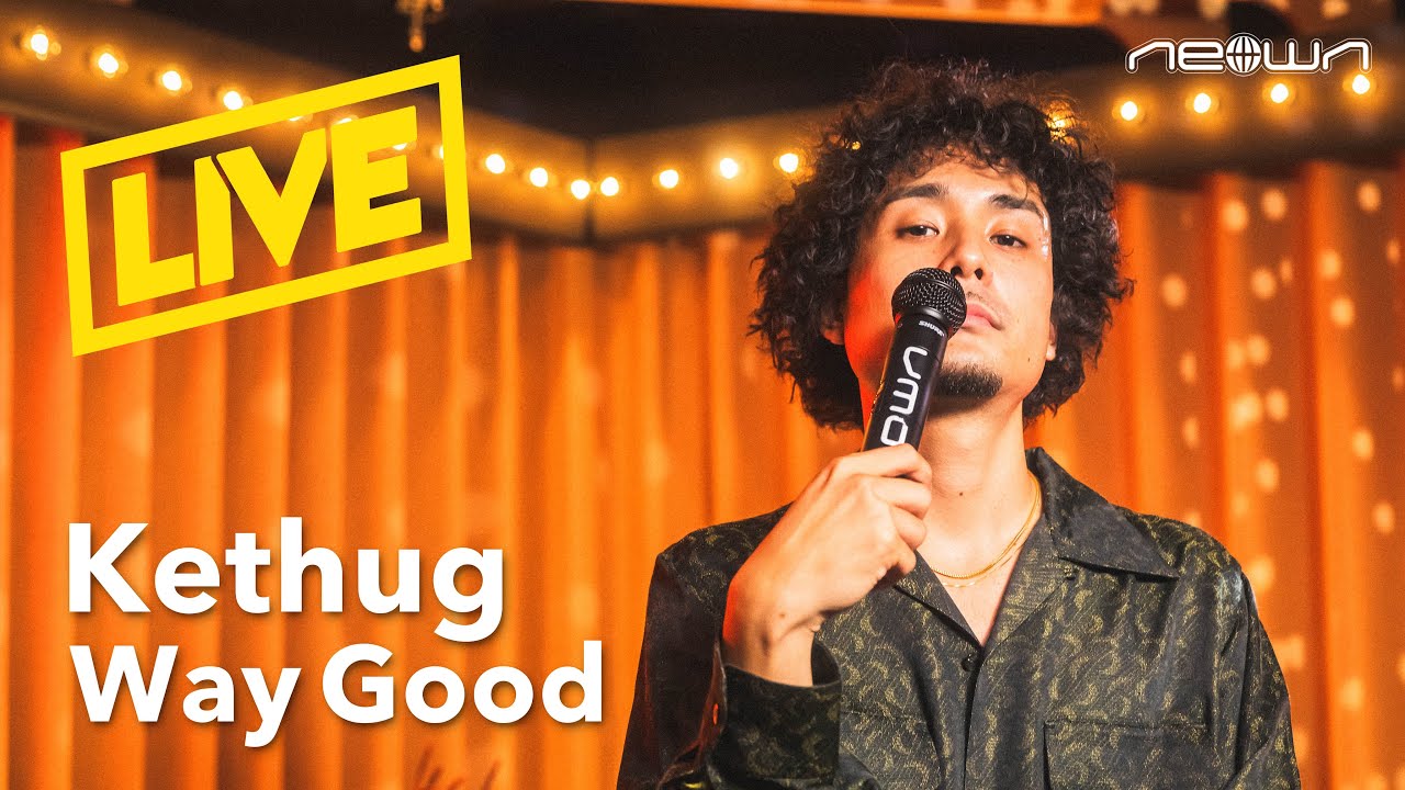 Kethug - Way Good (NEOWN Performance Video)
