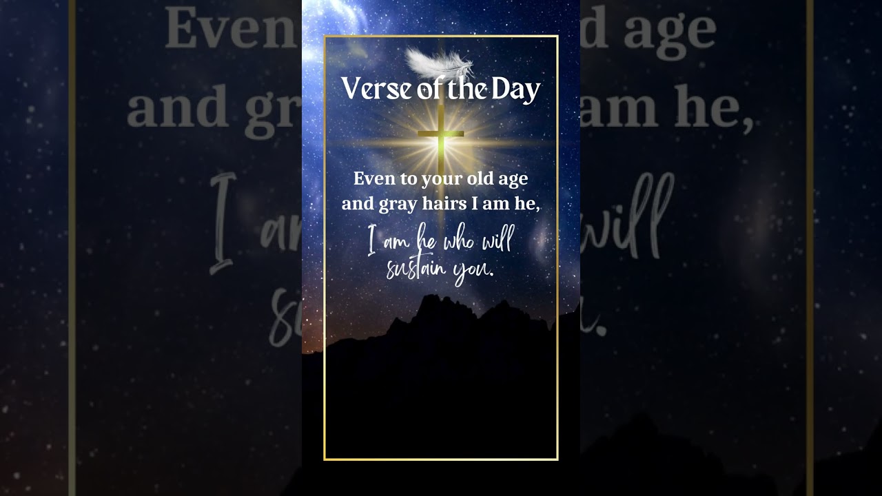 I Am He Who Will Sustain You_Verse Of The Day #bibleverse #amaizinggrace #godisgreat #thankgod
