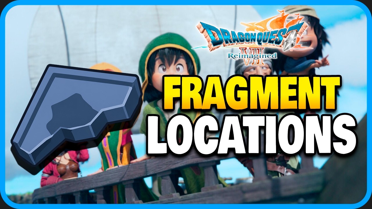 DRAGON QUEST VII Reimagined: All 71 Fragment Locations