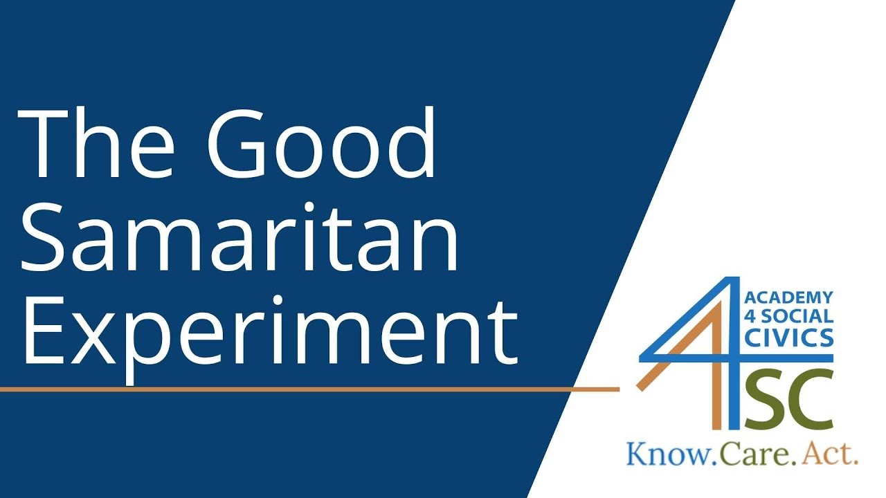 The Good Samaritan Experiment: Why do people help each other? - Psychology Experiments | Academy...