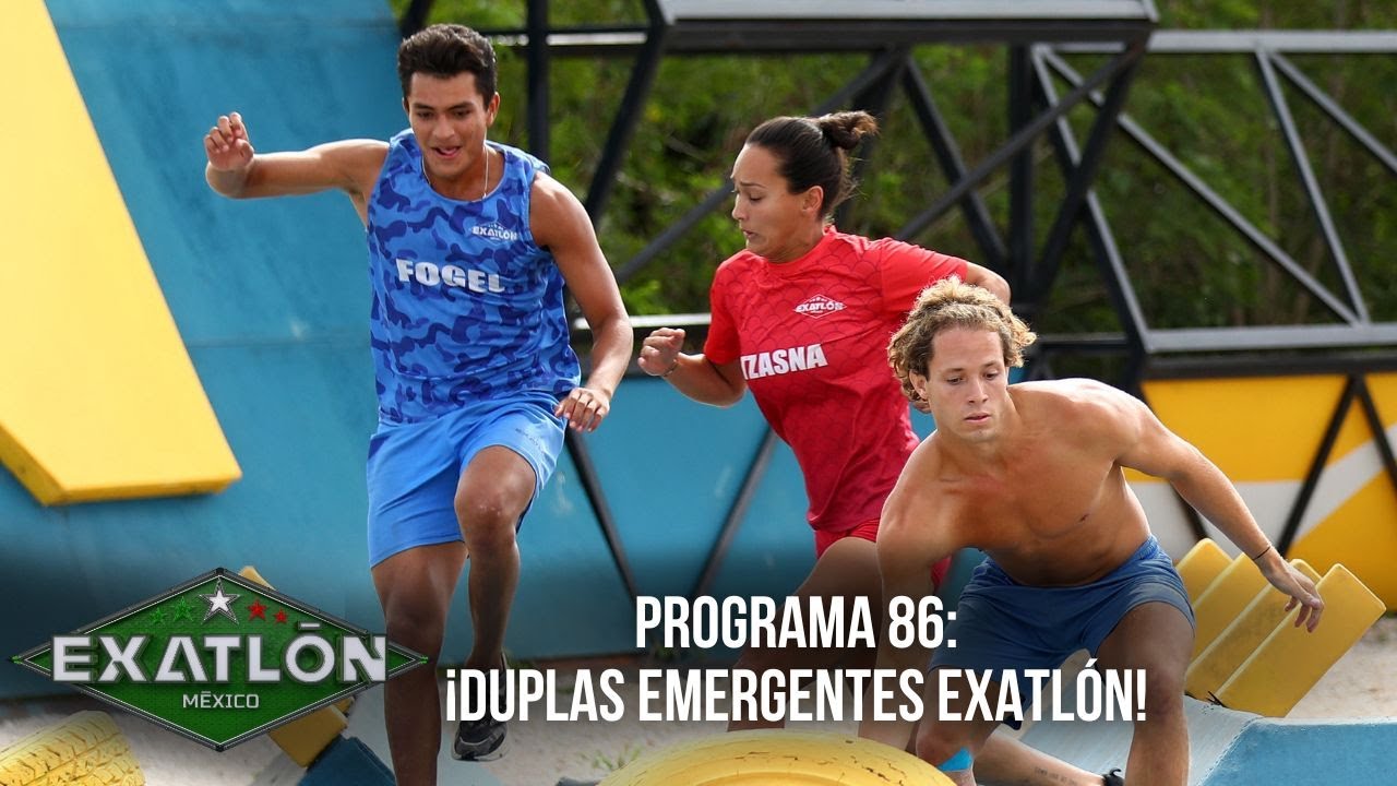 Duplas Emergentes del Exatlón. | Programa 23 enero 2023 | Exatlón México 2022