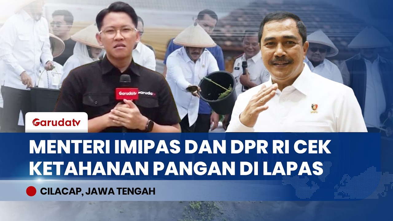Rahasia Lapas Nusakambangan Bisa Swasembada Pangan, Menteri Imipas Terpukau