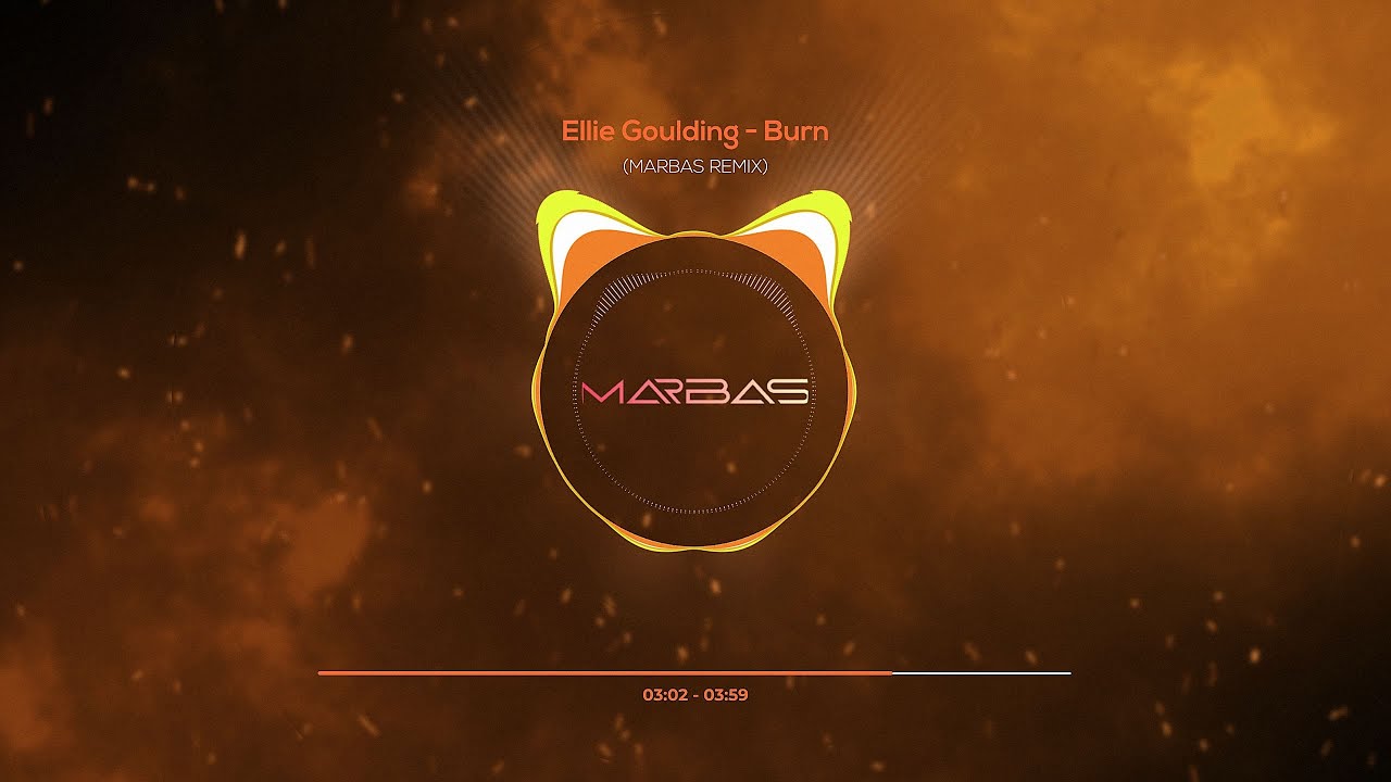 Ellie Goulding - Burn (MARBAS REMIX)