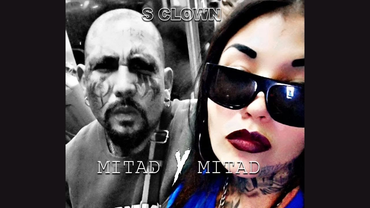 S-CLOWN – Mitad y Mitad | Rap Mexa Real de Amor 2025