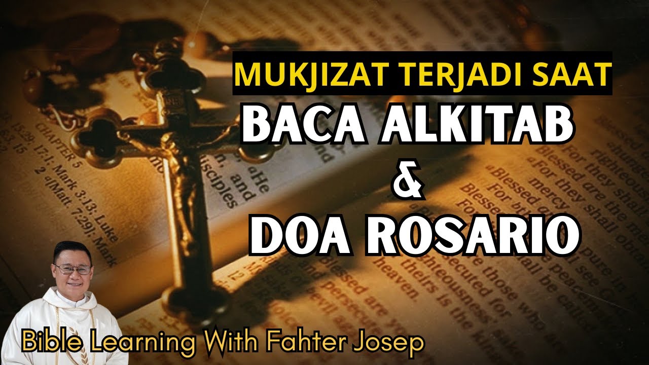 MUKJIZAT TERJADI SAAT BACA ALKITAB DAN DOA ROSARIO