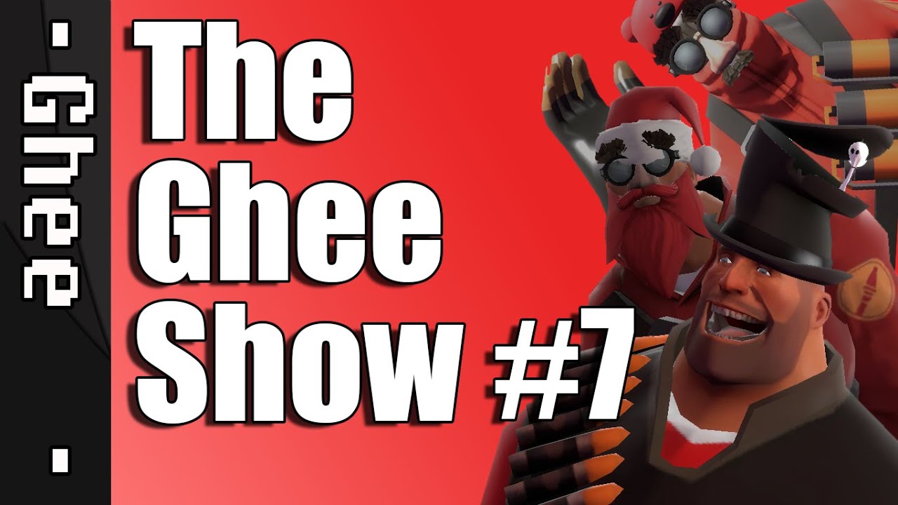 The Ghee Show #7
