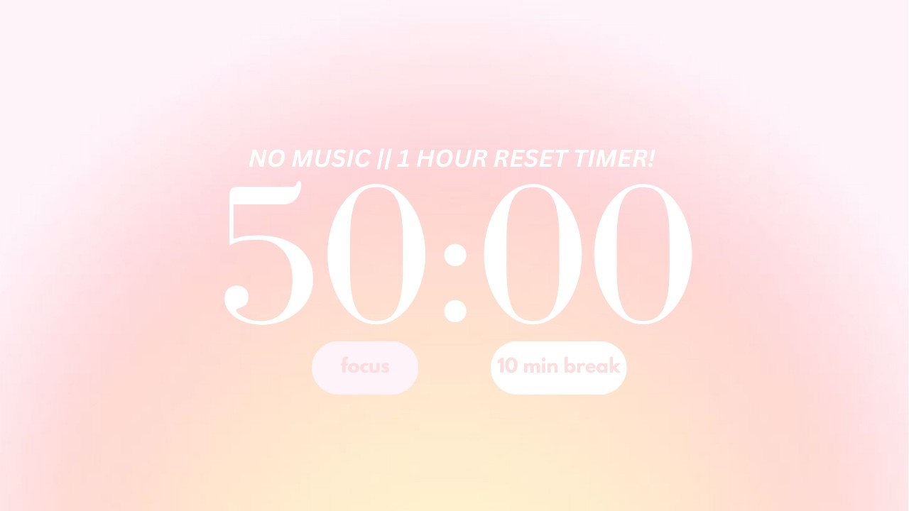 1-Hour after school reset timer🌟 || No music, light pink aura🌸