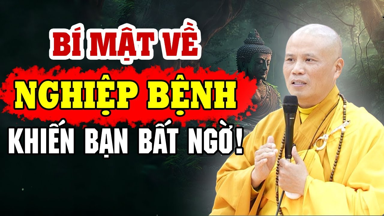 Tại sao bạn chữa bệnh mãi không khỏi? Bí ẩn nhân quả và cách hóa giải | TT. Thích Giác Nhàn